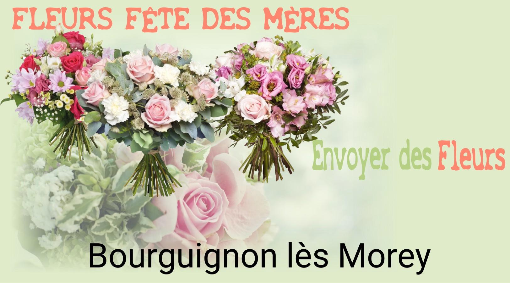 Bouquet de Fête des Mères livré à Bourguignon-lès-Morey